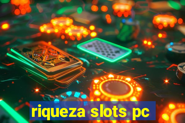 riqueza slots pc